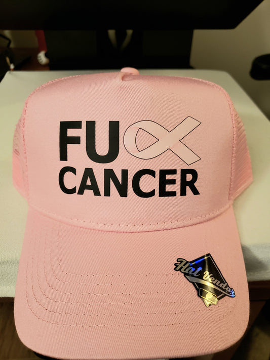 Pink FU Cancer hat!!!!