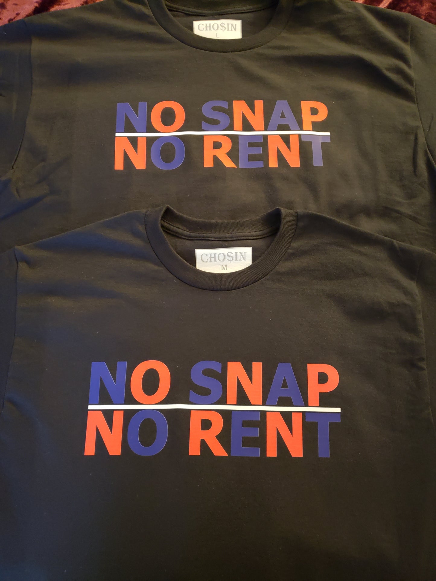 NO SNAP NO RENT Statement T-shirt